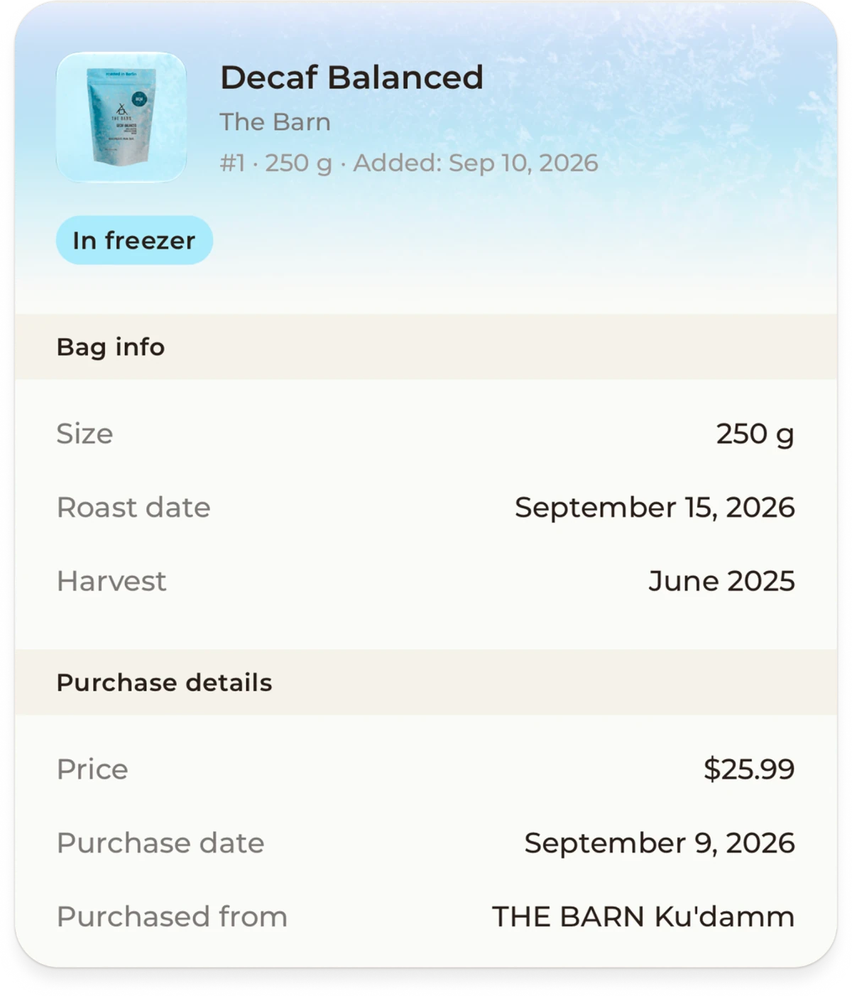 One bag of Decaf Balanced from The Barn, in the freezer: 250 g, roasted September 15, 2026, harvested June 2025, bought for $25.99 on September 9, 2026 at The Barn Ku’damm